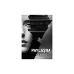 Paylaşım - Ali Kıvanç