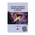 Pazarlama ve Organizasyon Perspektifinden Kuramlar ve Tartışmalar - Şahin Karabulut