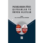 Pazarlamada Fiyat - Kavramlar ve Örnek Olaylar - Kalender Özcan Atılgan