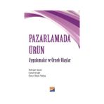 Pazarlamada Ürün - Öznur Özkan Tektaş Bahtışen Kavak Canan Eryiğit