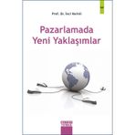 Pazarlamada Yeni Yaklaşımlar - İnci Varinli
