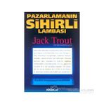 Pazarlamanın Sihirli Lambası - Jack Trout
