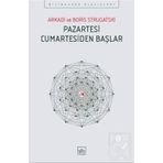 Pazartesi Cumartesiden Başlar - Arkadi Ştrugatski Boris Strugatski