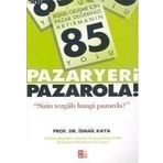 PAZARYERI PAZAROLA - İSMAIL KAYA