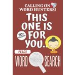 Peace Word Search Puzzle Book: Easy-To-Read Print Word Searches About Peace, Peace Puzzle Game, Peace Jigsaw Puzzle | 6x9 Inches, 110 Pages | 50+ ... Vacations, Holidays And Free Times