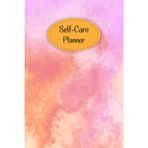Peach & Lilac Cover: Self-Care Planner for daily reflection, planning, and restoring your inner peace, to help you stay on top of your physical and mental well-being, 120 pages, Size 6” x 9”.