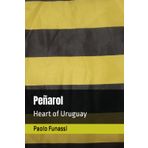 Peñarol: Heart of Uruguay