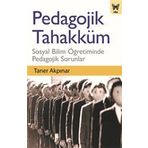 Pedagojik Tahakküm - Taner Akpınar