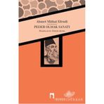 PEDER OLMAK SANATI - AHMET MITHAT EFENDI