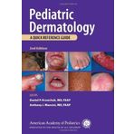 Pediatric Dermatology: A Quick Reference Guide by Krowchuk MD FAAP, Dr. Daniel P. Published by American Academy of Pediatrics 2nd (second) , New edition (2011) Paperback