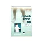 Pediatrik Fiziksel Tanı Atlası Nobel Tıp Kitabevleri