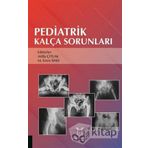 Pediatrik Kalça Sorunları - Kolektif