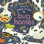 Peep Inside Bug Homes - Usborne Yayınları