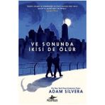 Pegasus Yayınları Adam Silvera'nın Ve Sonunda İkisi de Ölür Kitabı Ciltli Normal Boy 336 Sayfa Türkçe