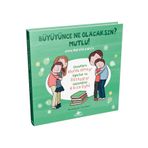 Pegasus Yayınları Büyüyünce Ne Olacaksın? Mutlu! Çocuklara Olumlu Olmayı Öğreten Ve Özsaygıyı Güçlendiren 6 Kısa Öykü