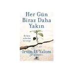 Pegasus Yayınları Her Gün Biraz Daha Yakın: Iki Kere Anlatılan Bir Terapi + Emin Olmak Ya Da Ol(A)Mamak