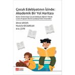 Pegem Akademi Yayıncılık Çocuk Edebiyatının İzinde: Akademik Bir Yol Haritası