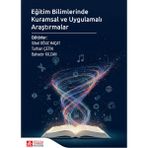 Pegem Akademi Yayıncılık Eğitim Bilimlerinde Kuramsal ve Uygulamalı Araştırmalar