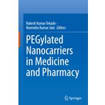 Pegylated Nanocarriers in Medicine and Pharmacy