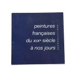 Peintures Françaises Du Xıx. Siecle A Nos Jours (İkinci El)