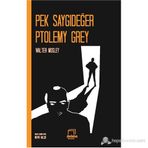 PEK SAYGIDEĞER PTOLEMY GREY - SELMA LONNING AARO