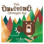 Pek Ürkütücü Olmayan Ayı - Ruth Waters