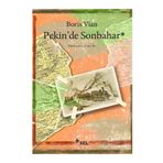 PEKIN´DE SONBAHAR - BORIS VIAN