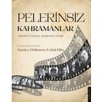 Pelerinsiz Kahramanlar