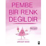Pembe Bir Renk Değildir Bilgi Yayınevi