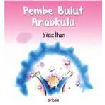Pembe Bulut Anaokulu - Yıldız İlhan