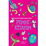 Pembe Kitabım - Renkler Öğreniyorum Serisi - İş Bankası Kültür Yayınları