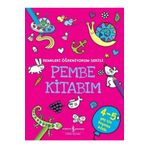 Pembe Kitabım - Renkleri Öğreniyorum Serisi - İş Bankası Kültür Yayınları