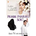 PEMBE PANJURU SÖK ÜÇ KADIN, ÜÇ EVLILIK, ÜÇ FARKLI KADER - ASLI YURDAKUL AL