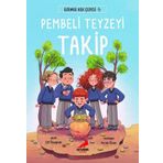 Pembeli Teyzeyi Takip Üzümlü Kek Çetesi 5 - Elif Özsoyman - Erdem Yayınları
