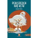Pencereden Kuş Uçtu Ötüken Neşriyat