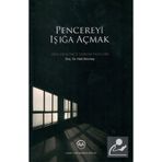Pencereyi Işığa Açmak Doç. Dr. Halil Altuntaş