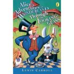 Penguin Books Alice's Adventures In Wonderland & Through The Looking Glass