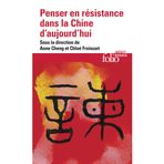 Penser en résistance dans la Chine d'aujourd'hui