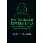 Pentest Básico com Kali Linux em fonte tecnológica.: Dê o primeiro passo rumo à segurança cibernética