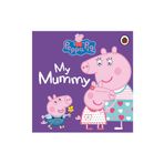 Peppa Pig My Mummy - Ladybird