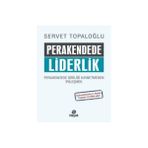Perakendede Liderlik - Servet Topaloğlu