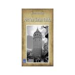 Pera’nın Limanı Galata - Abuzer Aldoğan