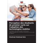 Perception des étudiants de premier cycle sur l'adoption des technologies mobiles