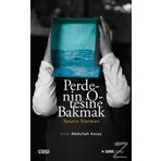 Perdenin Ötesine Bakmak / Yazarın Sineması / Abdullah Kasay / Çizgi Kitabevi