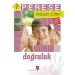 Perese Değerler Eğitimi Öğrenci Çalışma Kitabı - Doğruluk - 7 - Kolektif