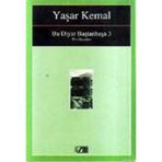 PERI BACALARI (BU DIYAR BAŞTANBAŞA 3) - YAŞAR KEMAL (ISBN:9789754183759)