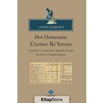 Peri Hermeneias Üzerine İki Yorum - İbni Sina - Thomas Aquinas