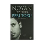 Peri Tozu Aforizmalar - Noyan Öztürk