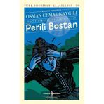 Perili Bostan: Toplu Hikayeleri Birinci Cilt - Günümüz Türkçesiyle - Türk Edebiyatı Klasikleri 79