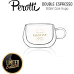 Perotti Double Espresso 160 ml. Cam Kupa